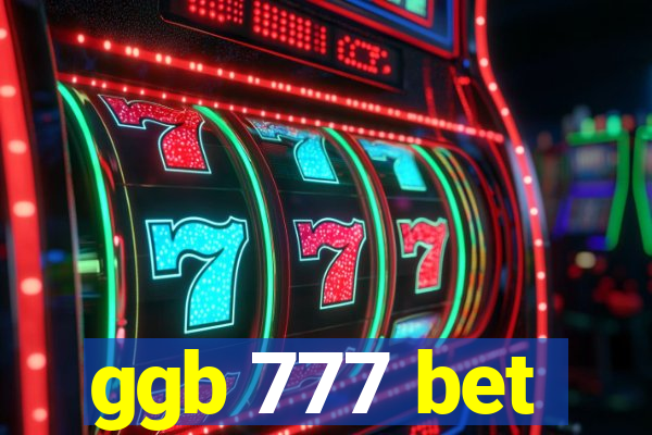 ggb 777 bet